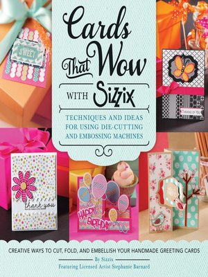 cover image of Cards That Wow With Sizzix